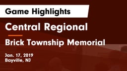 Central Regional  vs Brick Township Memorial  Game Highlights - Jan. 17, 2019