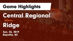 Central Regional  vs Ridge Game Highlights - Jan. 26, 2019
