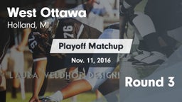 Matchup: West Ottawa High vs. Round 3 2016