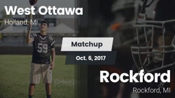 Matchup: West Ottawa High vs. Rockford  2017