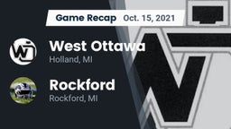 Recap: West Ottawa  vs. Rockford  2021