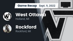 Recap: West Ottawa  vs. Rockford  2022