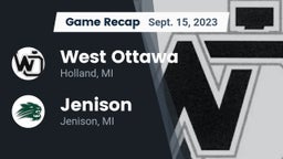 Recap: West Ottawa  vs. Jenison   2023