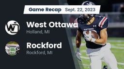 Recap: West Ottawa  vs. Rockford  2023