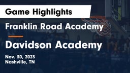 Franklin Road Academy vs Davidson Academy  Game Highlights - Nov. 30, 2023