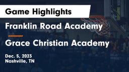 Franklin Road Academy vs Grace Christian Academy Game Highlights - Dec. 5, 2023