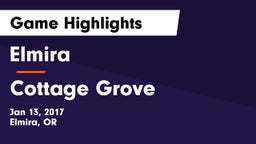 Elmira  vs Cottage Grove  Game Highlights - Jan 13, 2017