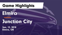 Elmira  vs Junction City  Game Highlights - Jan. 12, 2018