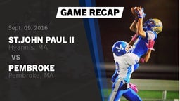 Recap: St.John Paul II  vs. Pembroke  2016