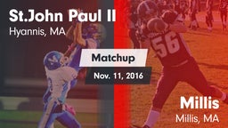Matchup: Pope John Paul II vs. Millis  2016