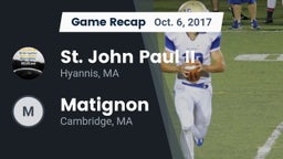 Recap: St. John Paul II  vs. Matignon  2017