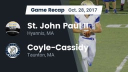 Recap: St. John Paul II  vs. Coyle-Cassidy  2017