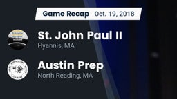 Recap: St. John Paul II  vs. Austin Prep  2018