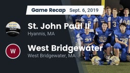 Recap: St. John Paul II  vs. West Bridgewater  2019