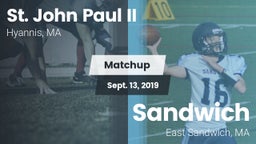 Matchup: St. John Paul II vs. Sandwich  2019