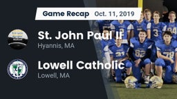 Recap: St. John Paul II  vs. Lowell Catholic  2019