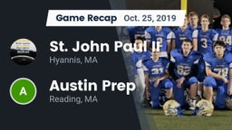 Recap: St. John Paul II  vs. Austin Prep  2019
