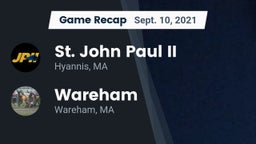 Recap: St. John Paul II  vs. Wareham  2021