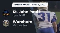 Recap: St. John Paul II  vs. Wareham  2022