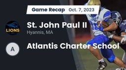 Recap: St. John Paul II  vs. Atlantis Charter School 2023