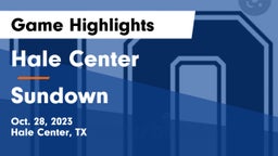 Hale Center  vs Sundown  Game Highlights - Oct. 28, 2023
