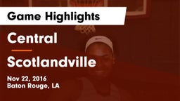 Central  vs Scotlandville  Game Highlights - Nov 22, 2016
