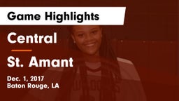 Central  vs St. Amant  Game Highlights - Dec. 1, 2017