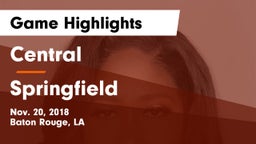 Central  vs Springfield  Game Highlights - Nov. 20, 2018