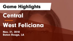 Central  vs West Feliciana Game Highlights - Nov. 21, 2018