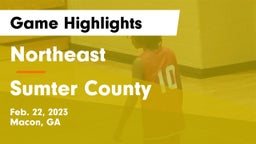 Northeast  vs Sumter County  Game Highlights - Feb. 22, 2023