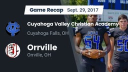 Recap: Cuyahoga Valley Christian Academy  vs. Orrville  2017
