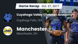 Recap: Cuyahoga Valley Christian Academy  vs. Manchester  2017