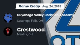 Recap: Cuyahoga Valley Christian Academy  vs. Crestwood  2018