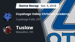 Recap: Cuyahoga Valley Christian Academy  vs. Tuslaw  2018