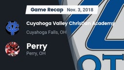 Recap: Cuyahoga Valley Christian Academy  vs. Perry  2018