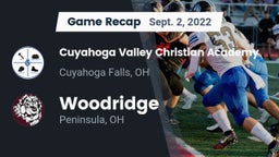 Recap: Cuyahoga Valley Christian Academy  vs. Woodridge  2022