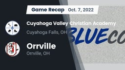 Recap: Cuyahoga Valley Christian Academy  vs. Orrville  2022