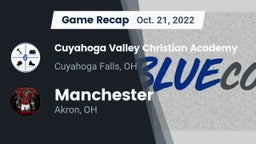 Recap: Cuyahoga Valley Christian Academy  vs. Manchester  2022