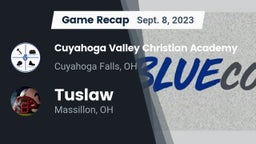 Recap: Cuyahoga Valley Christian Academy  vs. Tuslaw  2023