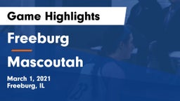 Freeburg  vs Mascoutah  Game Highlights - March 1, 2021