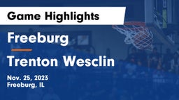 Freeburg  vs Trenton Wesclin  Game Highlights - Nov. 25, 2023