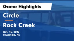 Circle  vs Rock Creek Game Highlights - Oct. 15, 2022