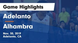 Adelanto  vs Alhambra Game Highlights - Nov. 30, 2019