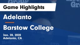 Adelanto  vs Barstow College Game Highlights - Jan. 28, 2020