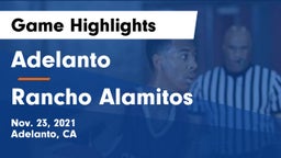Adelanto  vs Rancho Alamitos  Game Highlights - Nov. 23, 2021