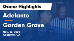 Adelanto  vs Garden Grove  Game Highlights - Nov. 26, 2021