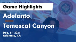 Adelanto  vs Temescal Canyon  Game Highlights - Dec. 11, 2021