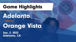 Adelanto  vs Orange Vista  Game Highlights - Jan. 3, 2022