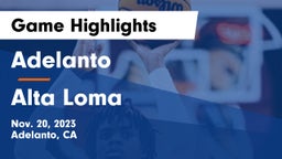 Adelanto  vs Alta Loma  Game Highlights - Nov. 20, 2023