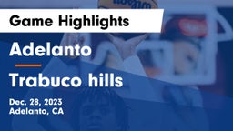 Adelanto  vs Trabuco hills Game Highlights - Dec. 28, 2023